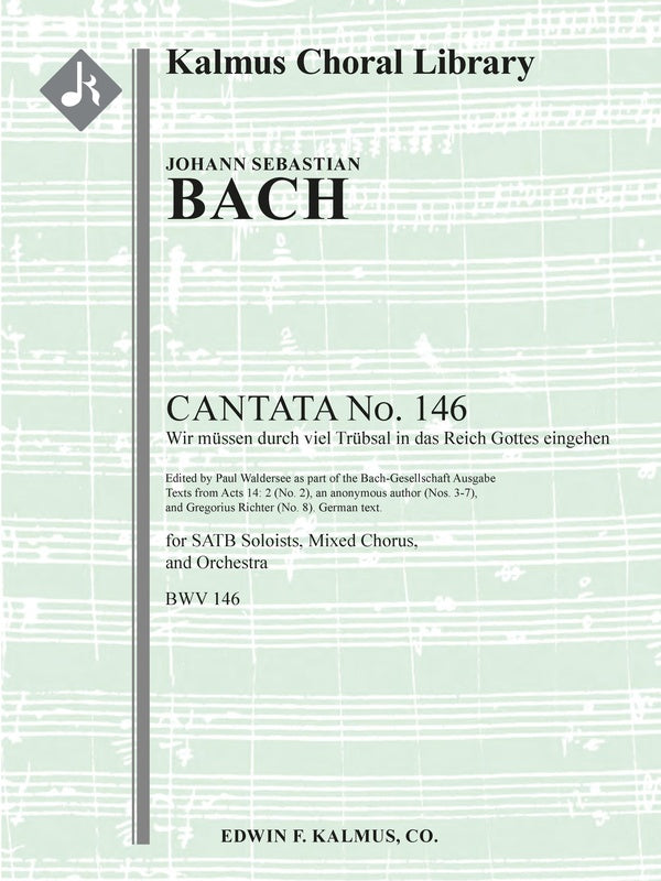 Cantata No. 146: Wir muessen durch viel Truebsal in das Reich Gottes eingehen, BWV 146 Cover Image