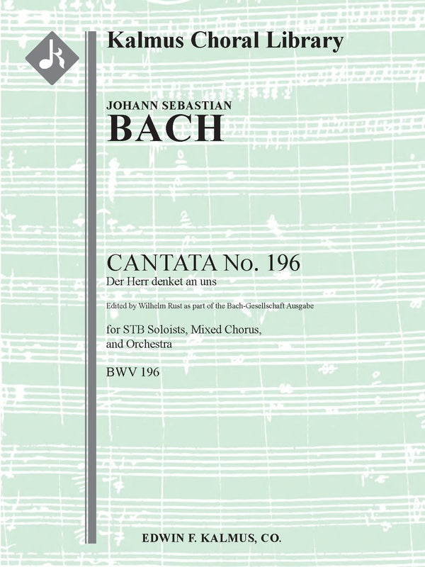 Cantata No. 196: Der Herr denket an uns, BWV 196 Cover Image