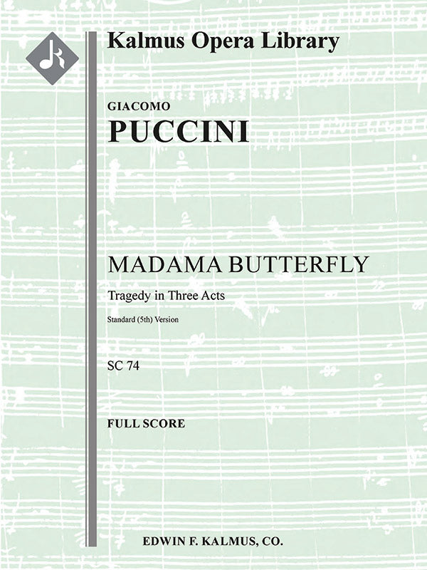 Madama Butterfly (complete opera in 3 acts; original Standard Version orchestration) Cover Image