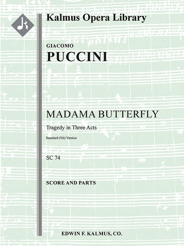 Madama Butterfly (complete opera in 3 acts; original Standard Version orchestration) Cover Image