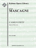 L'amico Fritz: Opera in Three Acts Cover Image