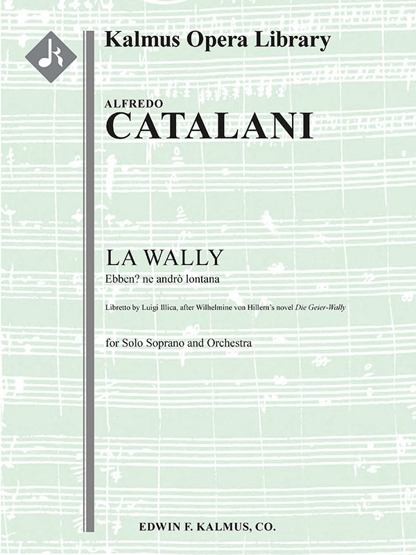 Wally, La: Ebben? Ne andro lontana (soprano) Cover Image