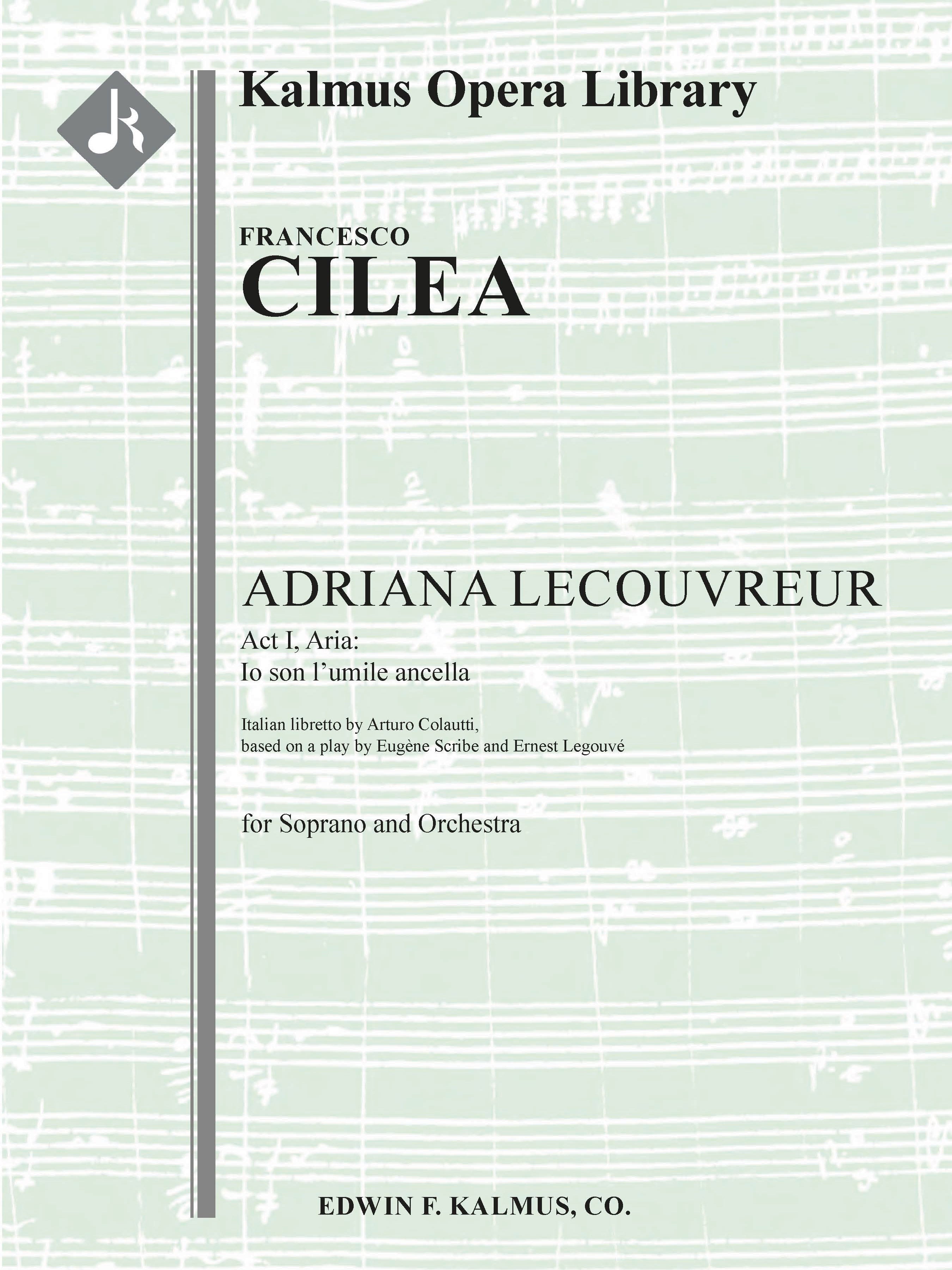 Adriana Lecouvreur: Act I, Aria: Io son l'umile ancella (soprano) Cover Image