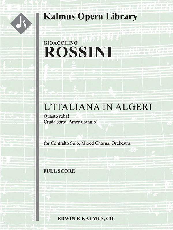 L'Italiana in Algeri; No. 4: Act I, Coro e Cavatina: Quanto roba!; Cruda sorte! Amor tiranno! (contralto) Cover Image
