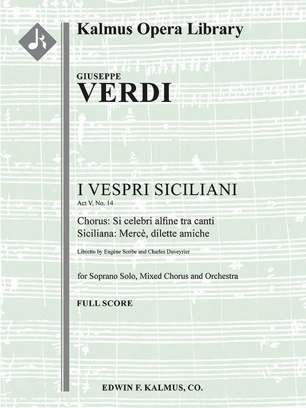 I Vespri Siciliani: Act V, No. 14; Chorus and Siciliana: Merce, dilette amiche (soprano) Cover Image