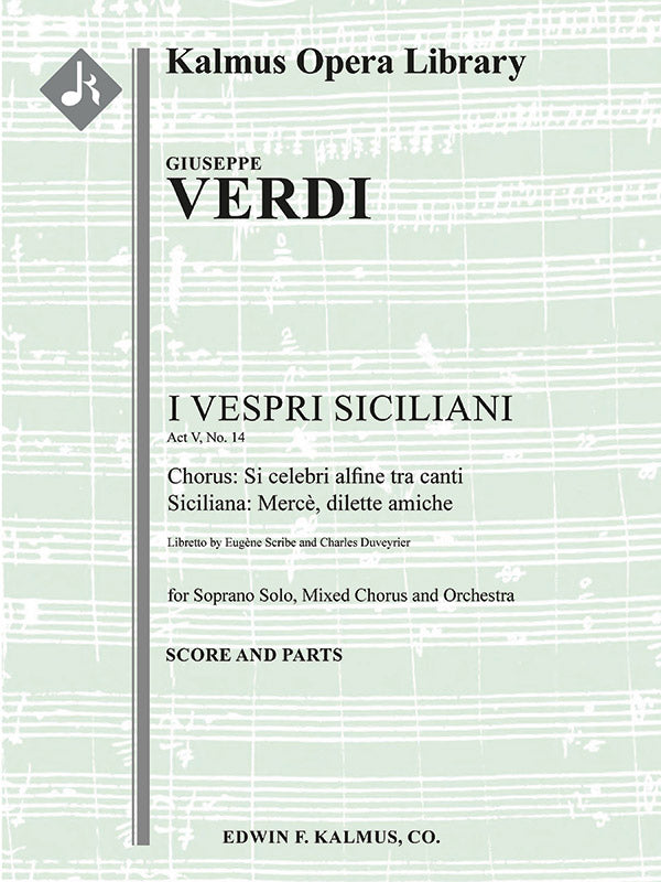 I Vespri Siciliani: Act V, No. 14; Chorus and Siciliana: Merce, dilette amiche (soprano) Cover Image