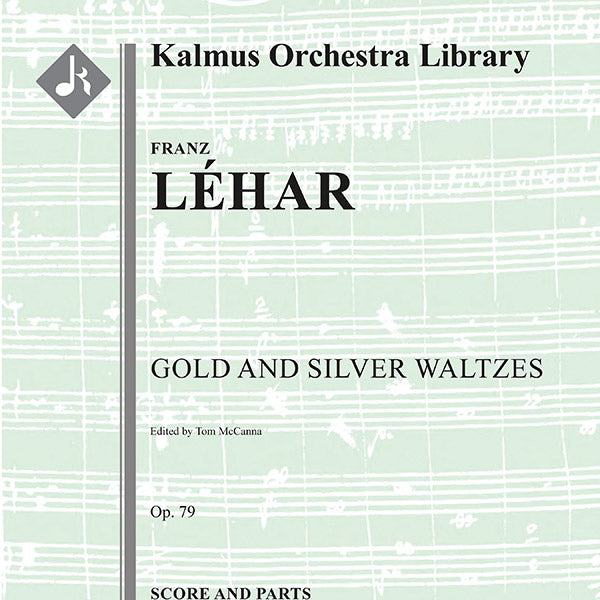 Gold and Silver Waltzes, Op. 79 (Gold und Silber Waltzer) Cover Image