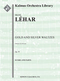 Gold and Silver Waltzes, Op. 79 (Gold und Silber Waltzer) Cover Image