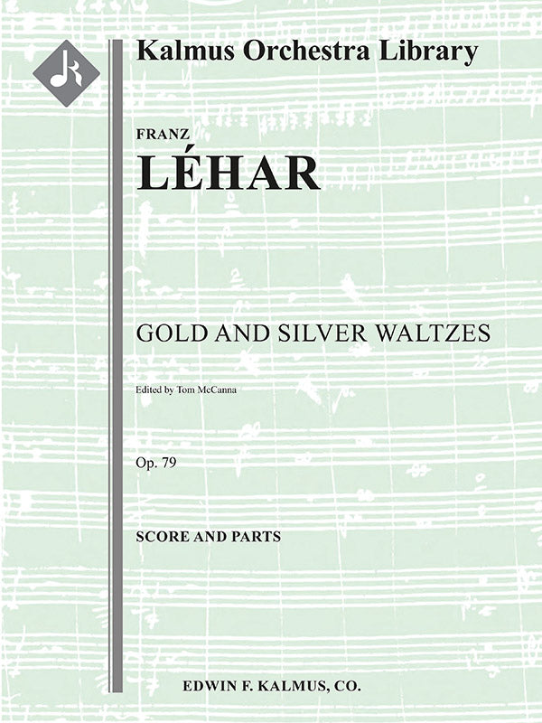 Gold and Silver Waltzes, Op. 79 (Gold und Silber Waltzer) Cover Image