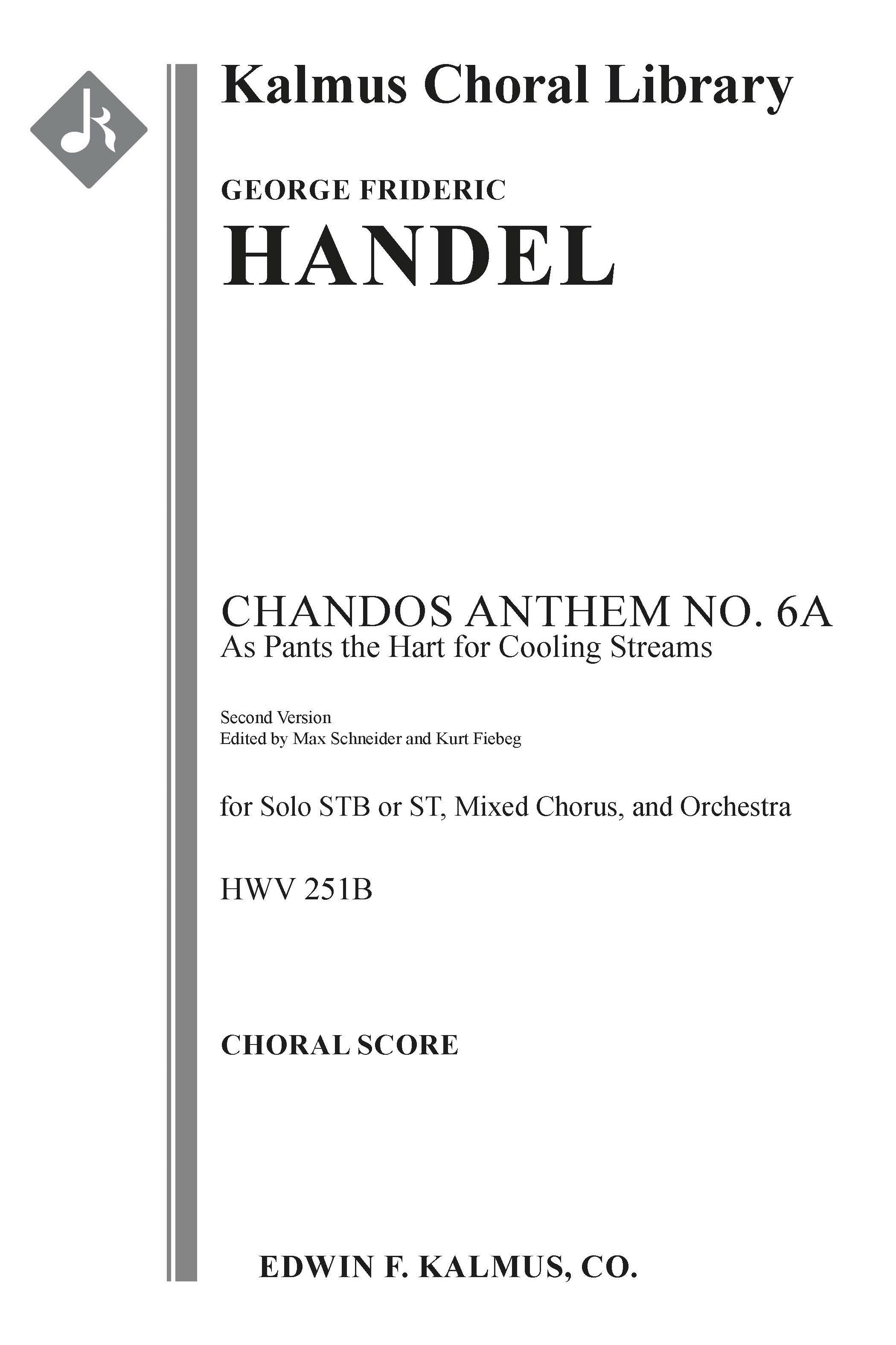 Chandos Anthem No. 6a: As Pants the Hart for Cooling Streams, HWV 251b (2nd version; Fiebig/Schneider) Cover Image
