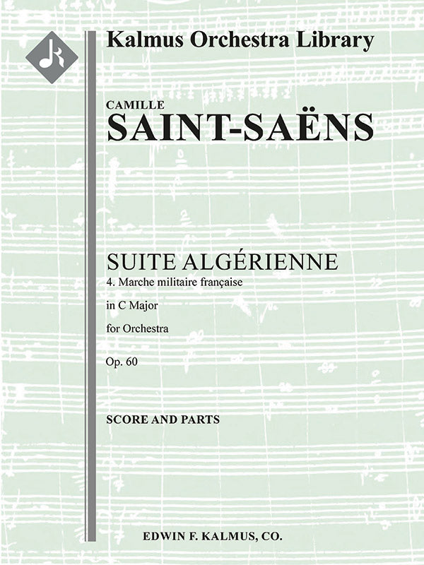 Suite Algerienne, Op. 60: Marche Militaire Francaise Cover Image