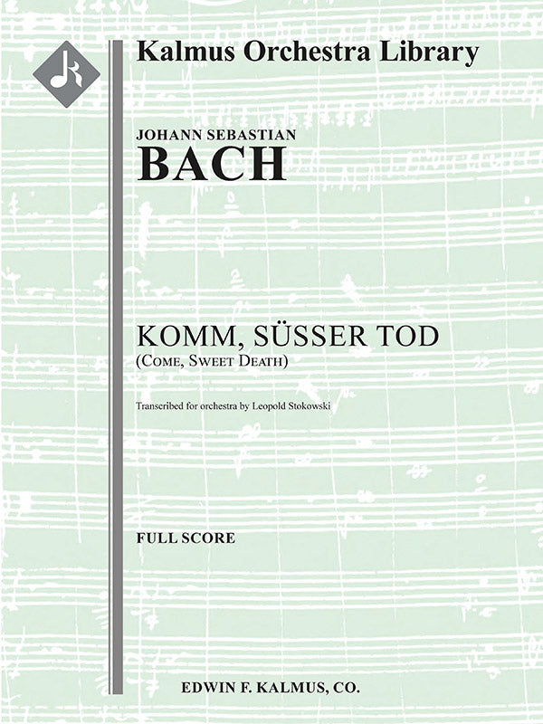 Komm Susser Tod, BWV 478 (Come, Sweet Death) Cover Image