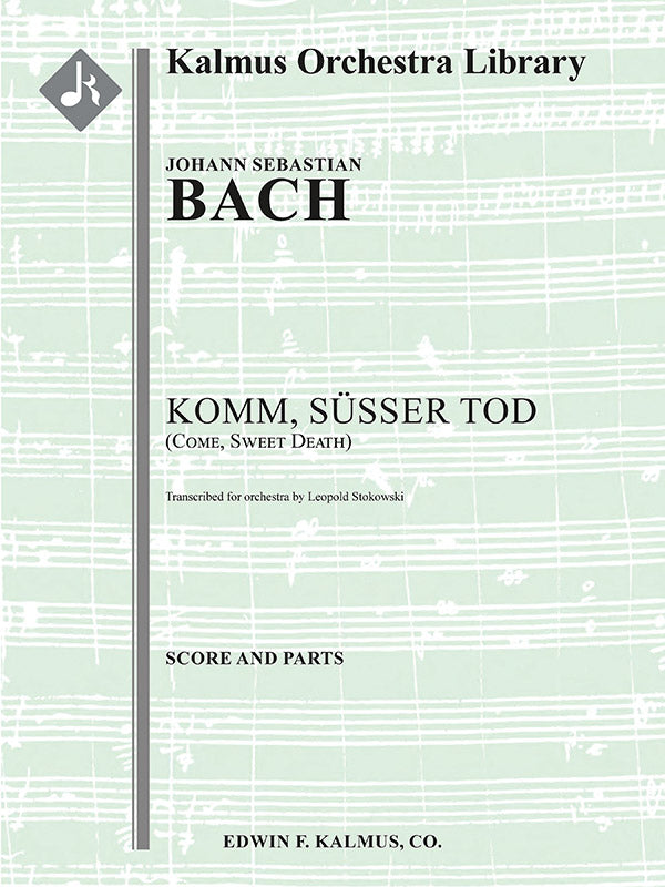 Komm Susser Tod, BWV 478 (Come, Sweet Death) Cover Image