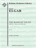 The Wand of Youth: Suite No. 2, Op. 1b (Music to a child's play) Cover Image
