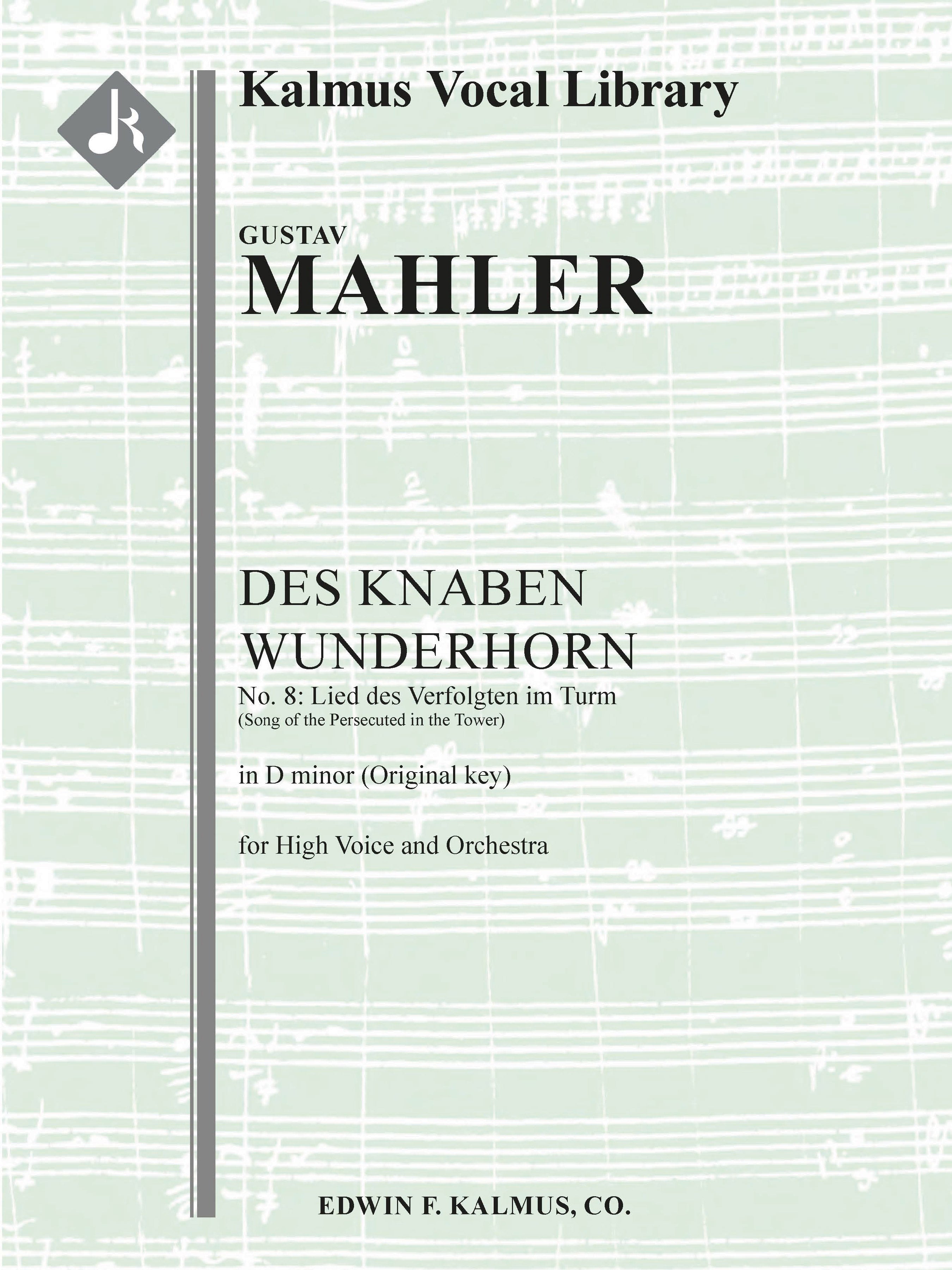 Des Knaben Wunderhorn, No. 8: Lied des Verfolgten im Turm, GMW 34, high voice (D minor, original key) Cover Image
