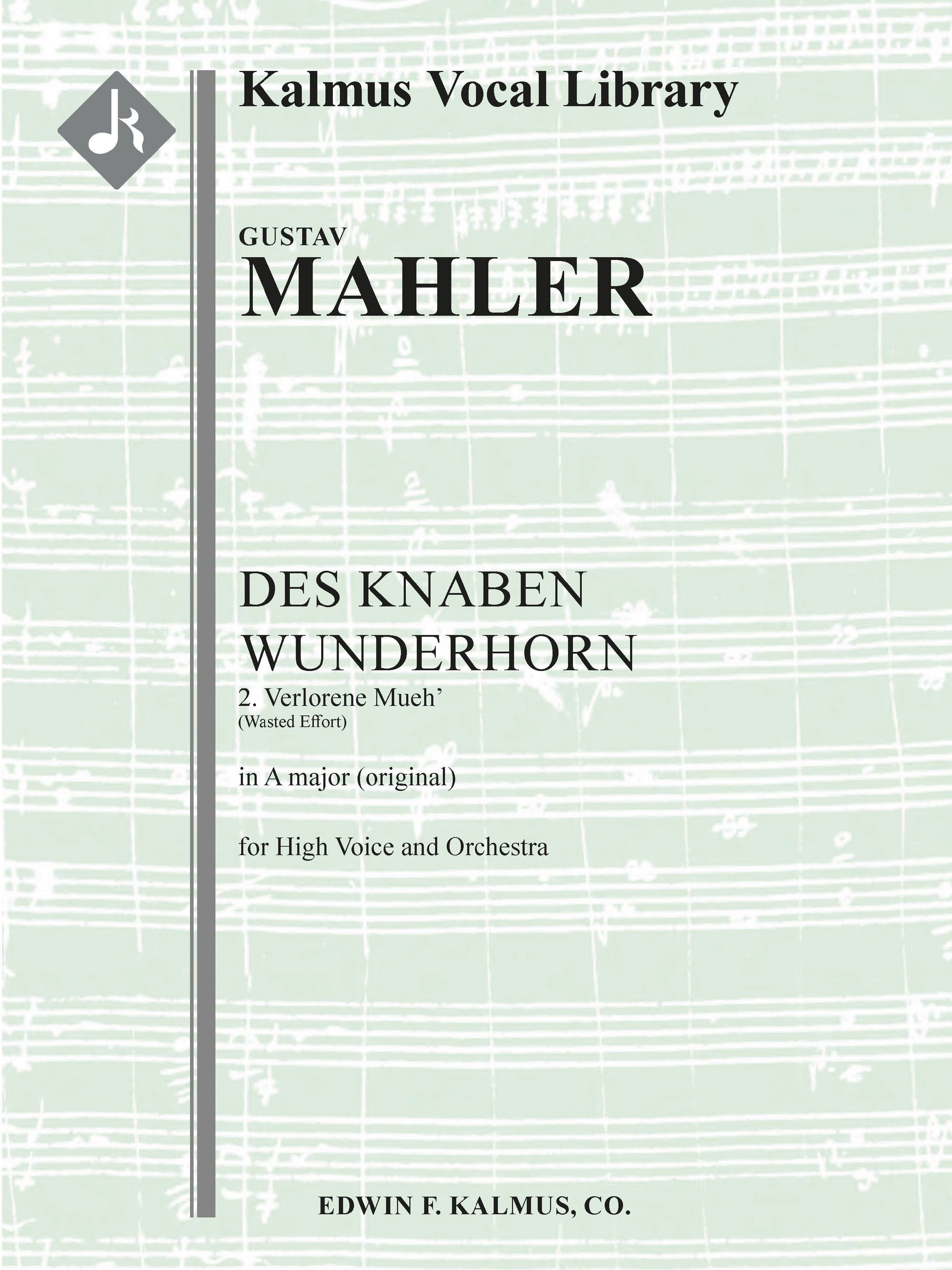 Des Knaben Wunderhorn, No. 2: Verlorene Mueh', GMW 22, high voice (A, original key) Cover Image