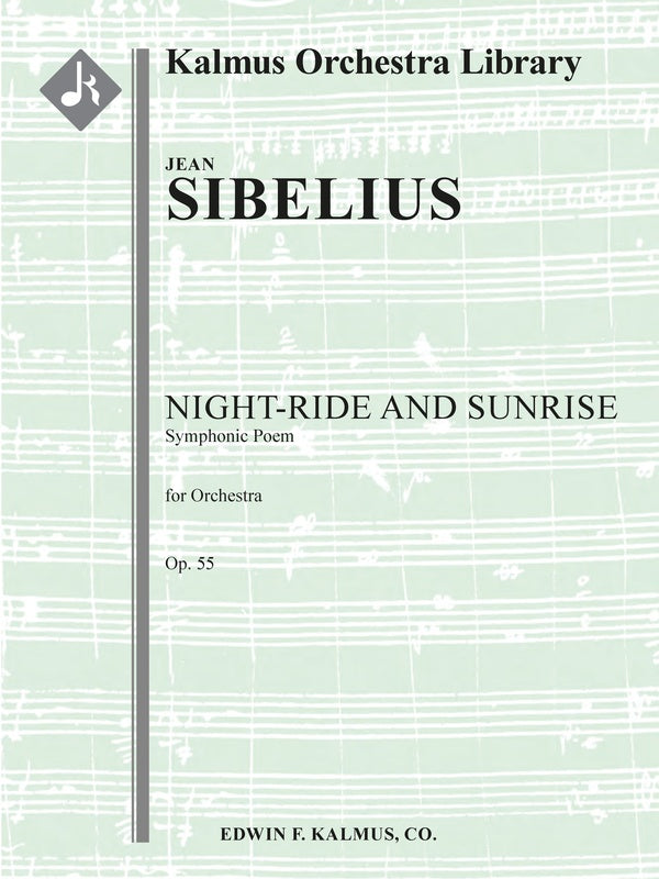 Nightride and Sunrise, Op. 55 (Oeinen Ratsastus ja Auringonnousu; Naechtlicher Ritt und Sonnenaufgang) Cover Image