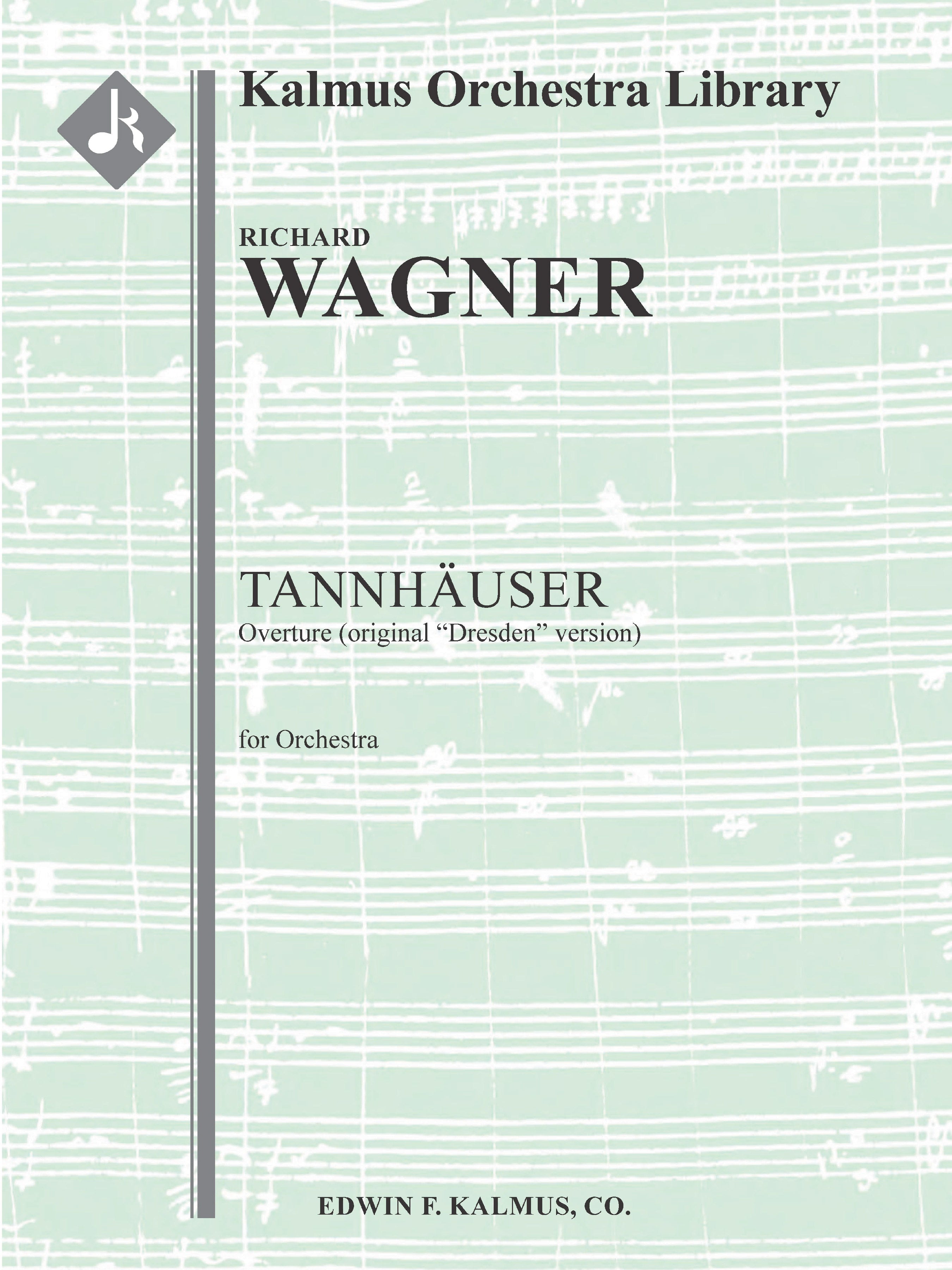 Tannhauser: Overture (original "Dresden" version) Cover Image