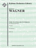 Der Fliegende Hollaender (The Flying Dutchman): Overture (original version) Cover Image