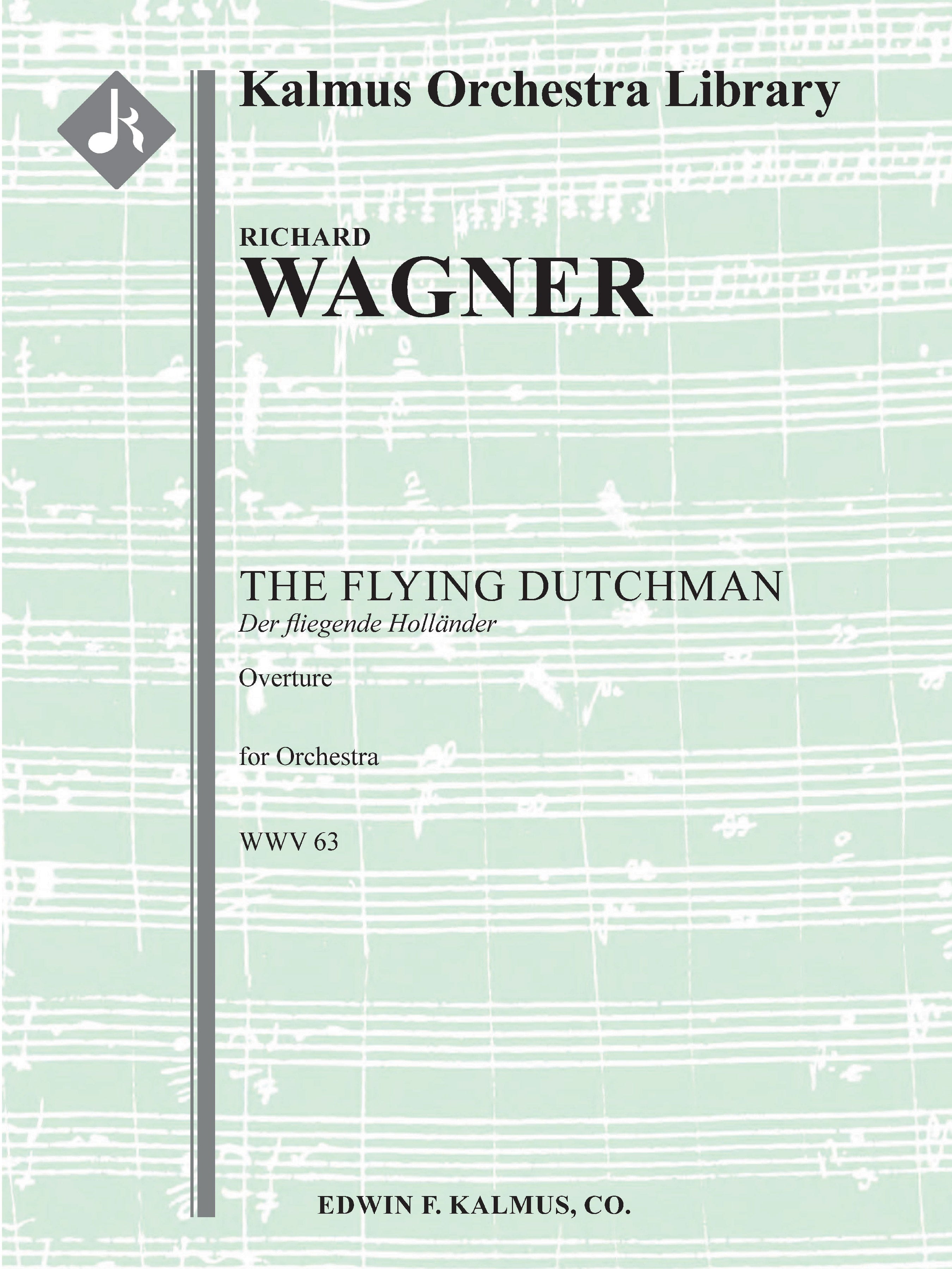 Der Fliegende Hollaender (The Flying Dutchman): Overture (original version) Cover Image