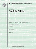 Der Fliegende Hollaender (The Flying Dutchman): Overture (original version) Cover Image