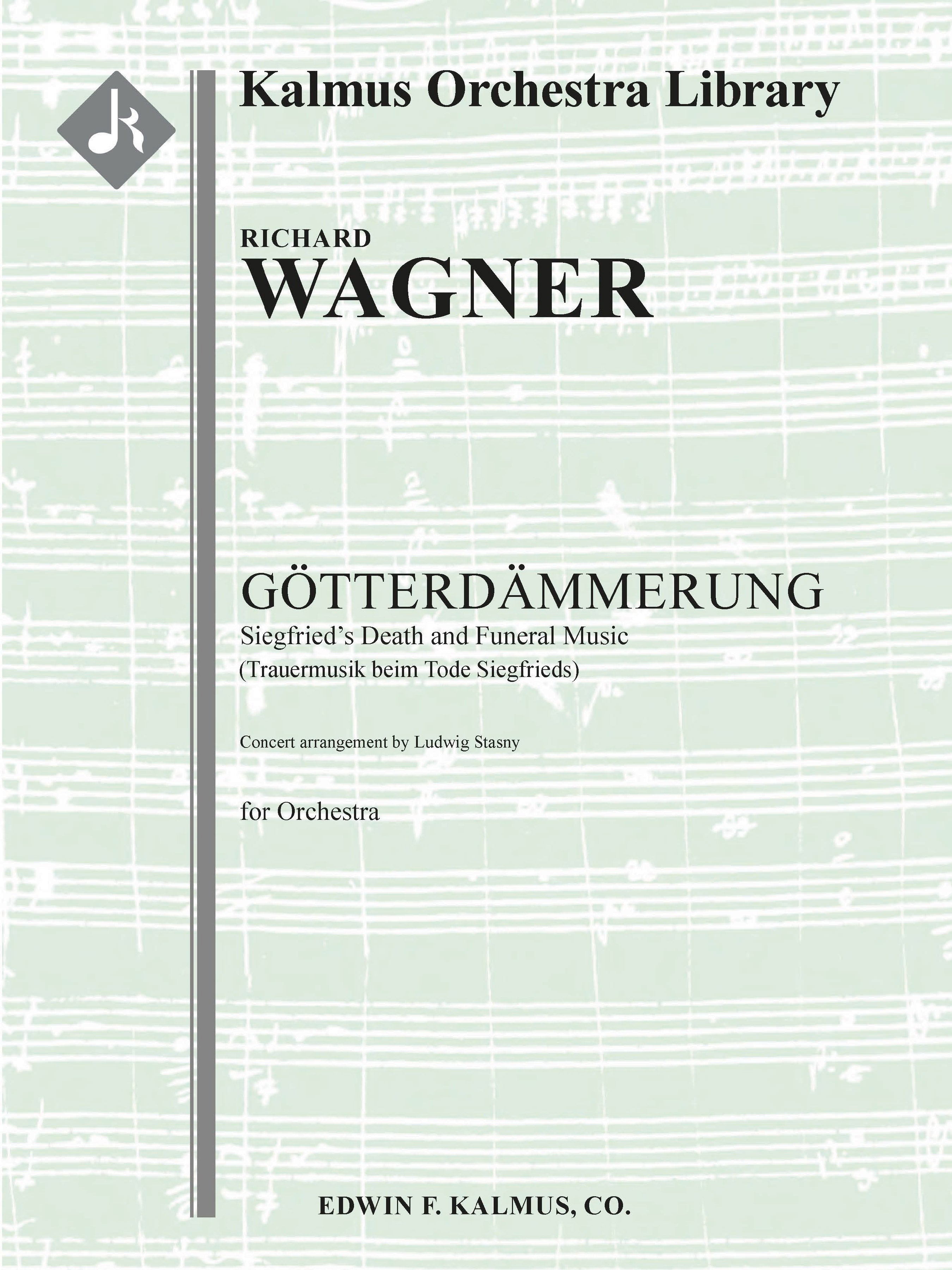 Gotterdammerung: Act III: Trauermusik beim Tode Siegfrieds (Siegfried's Death and Funeral Music; concert arrangement) Cover Image
