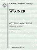 Gotterdammerung: Act III: Trauermusik beim Tode Siegfrieds (Siegfried's Death and Funeral Music; concert arrangement) Cover Image