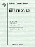 Fidelio, Op. 72 Act I, Finale: O welche Lust (includes Prisoner's chorus) Cover Image