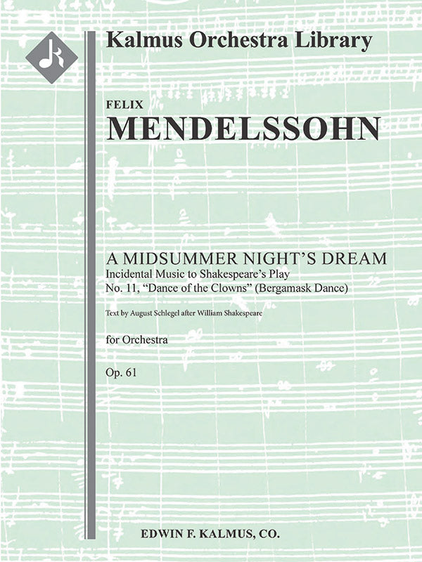A Midsummer Night's Dream: Incidental Music, Op. 61; No. 11: Dance of the Clowns (Bergamask Dance) Cover Image