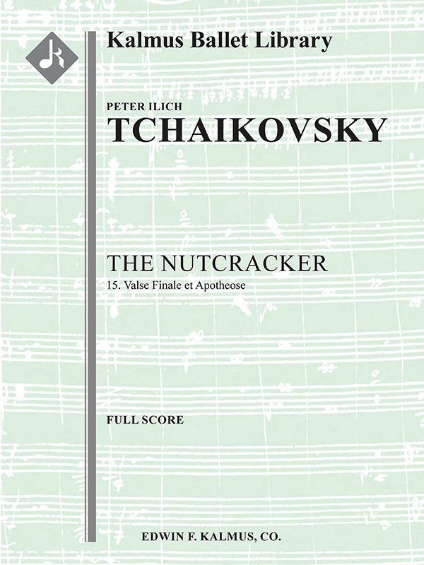 The Nutcracker, Op. 71, No. 15: Valse Finale et Apotheose Cover Image