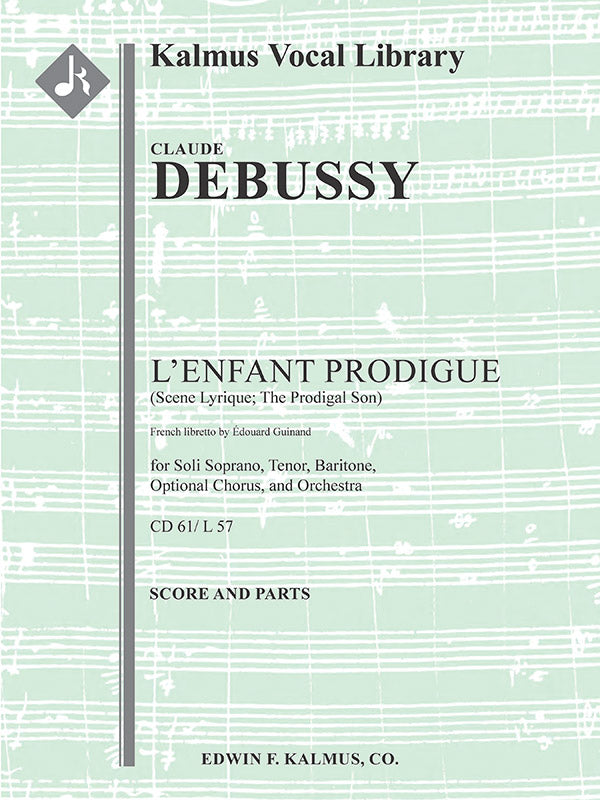 L'Enfant Prodigue, CD 61/ L 57 (Scene Lyrique; The Prodigal Son) Cover Image