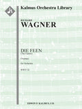 Die Feen, WWV 32: Overture Cover Image