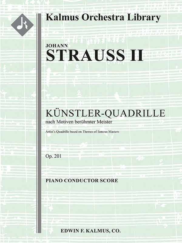 Kuenstler-Quadrille (Artist's Quadrille), Op. 201 Cover Image