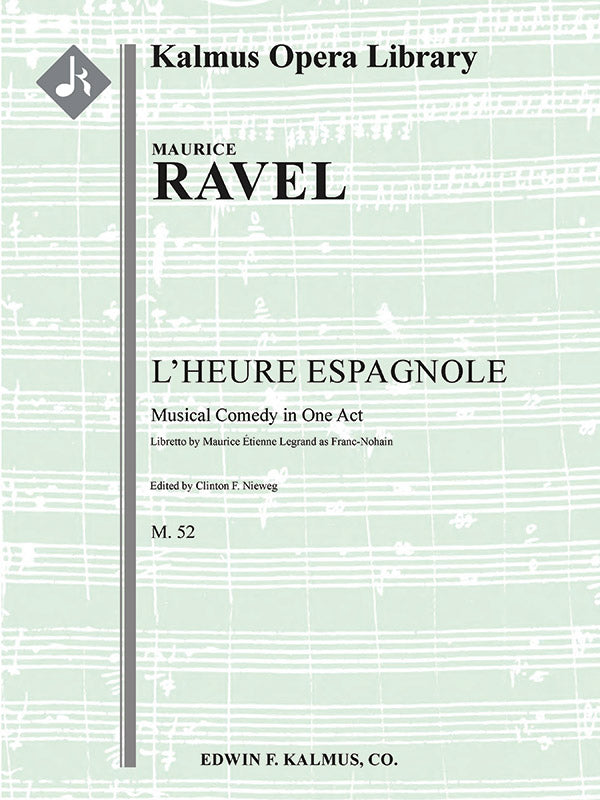 L'Heure Espagnole (The Spanish Hour), M. 52 Cover Image