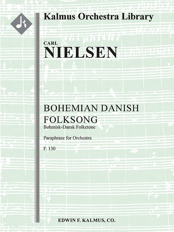 Bohemian Danish Folksong, F. 130: Paraphrase (Boehmisk Dansk Foktetone) Cover Image