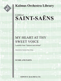 My Heart at Thy Sweet Voice (Mon Coeur s'Ouvre ta Voix): Cantabile from Samson and Delilah [trasncription for solo instrument and orchestra] Cover Image