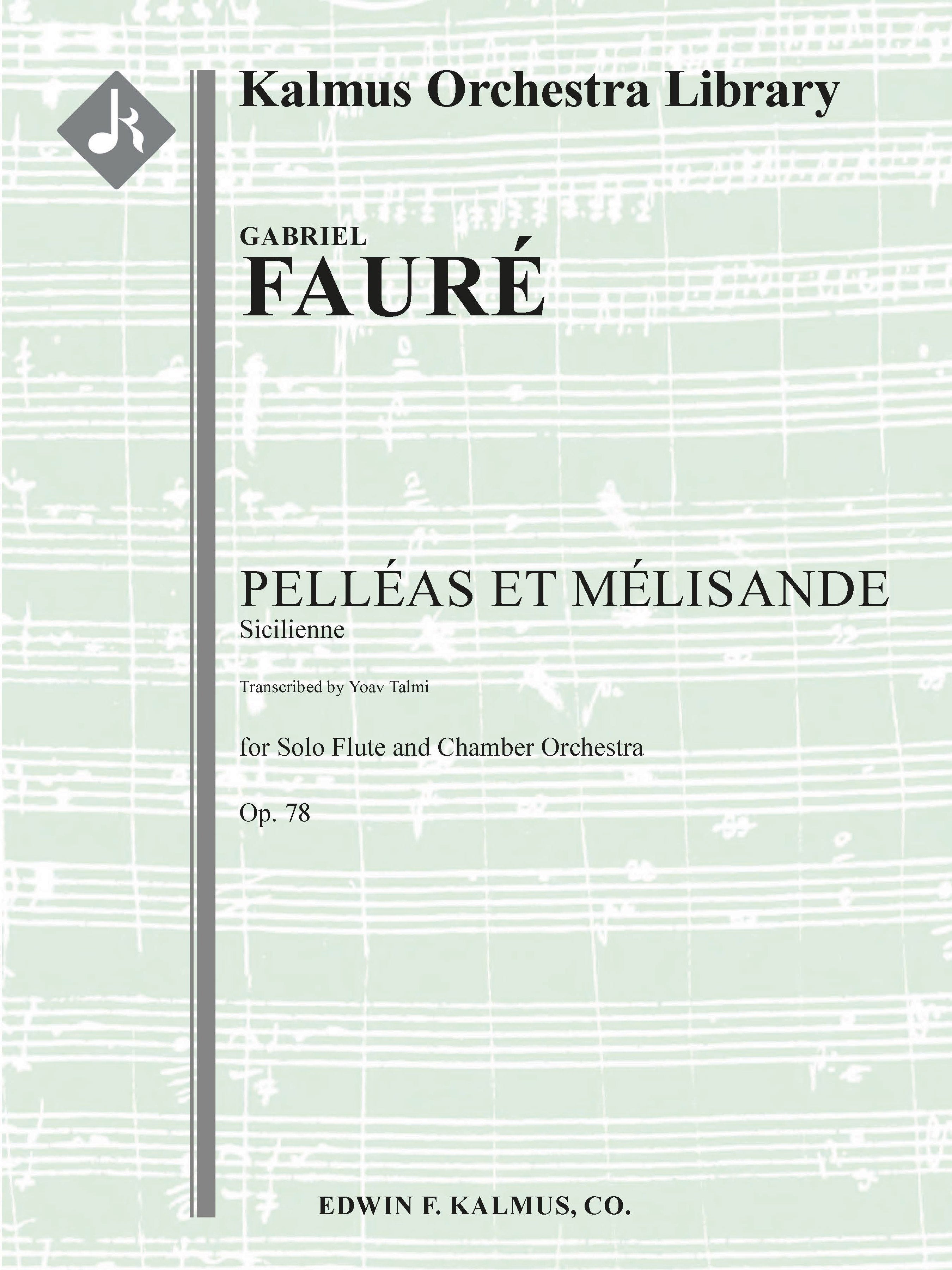 Pelleas et Melisande: Sicilienne, Op. 78 Cover Image