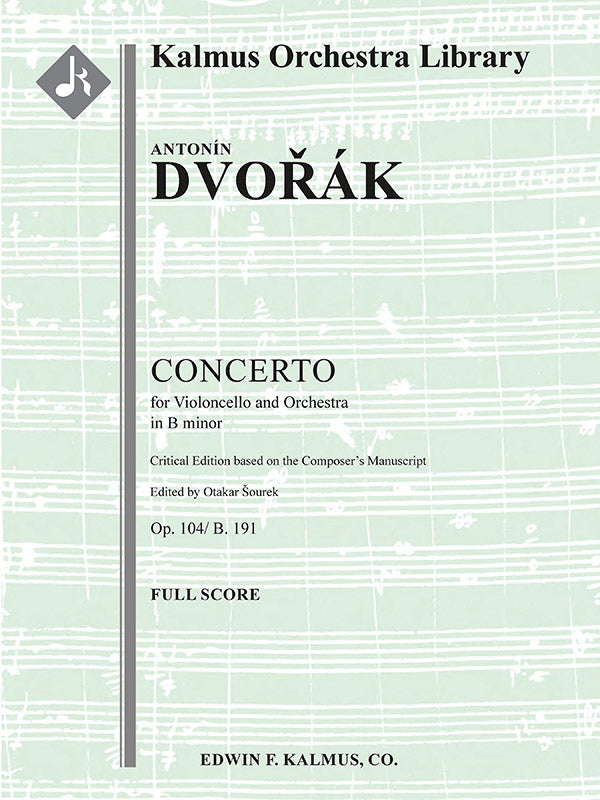 Concerto for Cello in B minor, Op. 104/B. 191 (Critical Edition) Cover Image