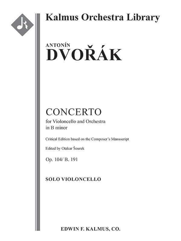 Concerto for Cello in B minor, Op. 104/B. 191 (Critical Edition) Cover Image