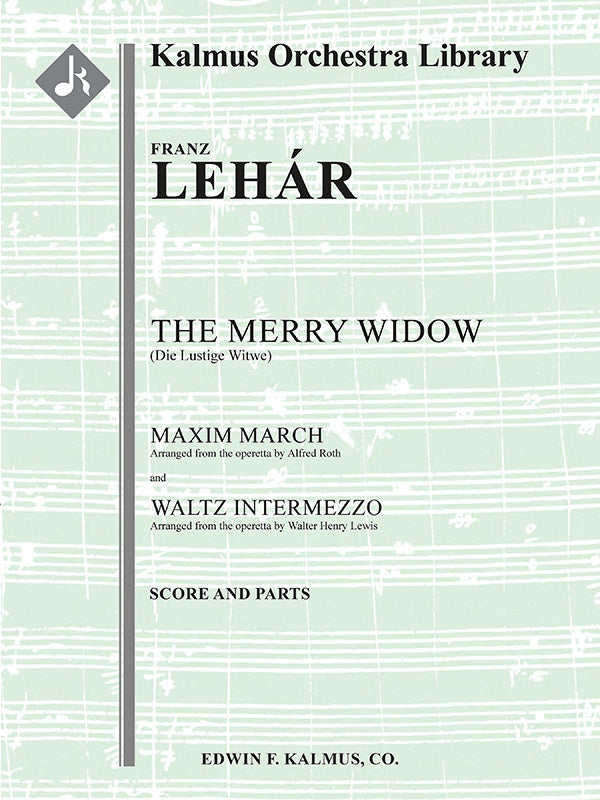 Die Lustige Witwe (The Merry Widow): Maxim March and Waltz Intermezzo Cover Image