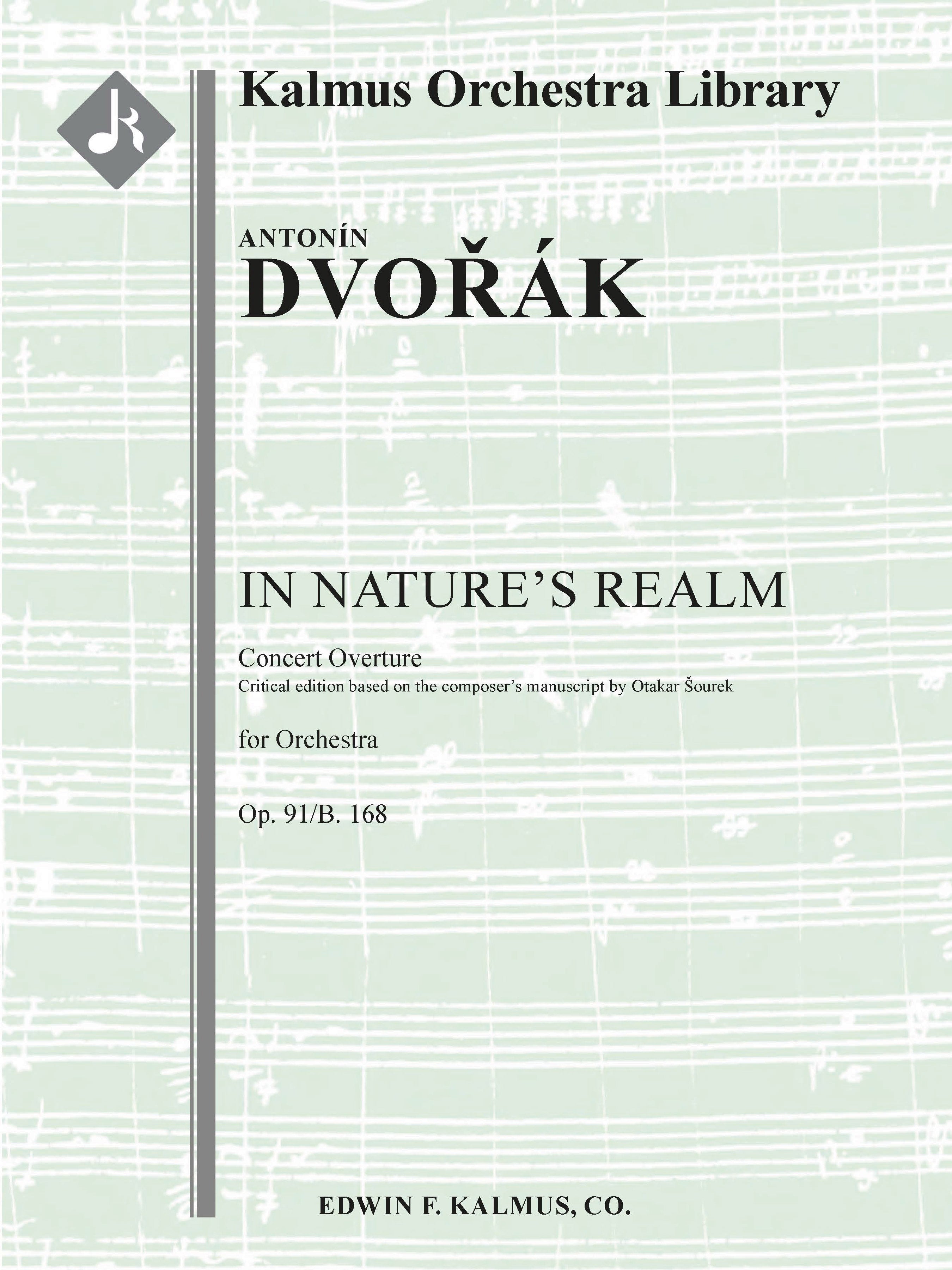 In Nature's Realm: Concert Overture, Op. 91/B. 168 (V Prirode - Ouvertura; critical ed.) Cover Image