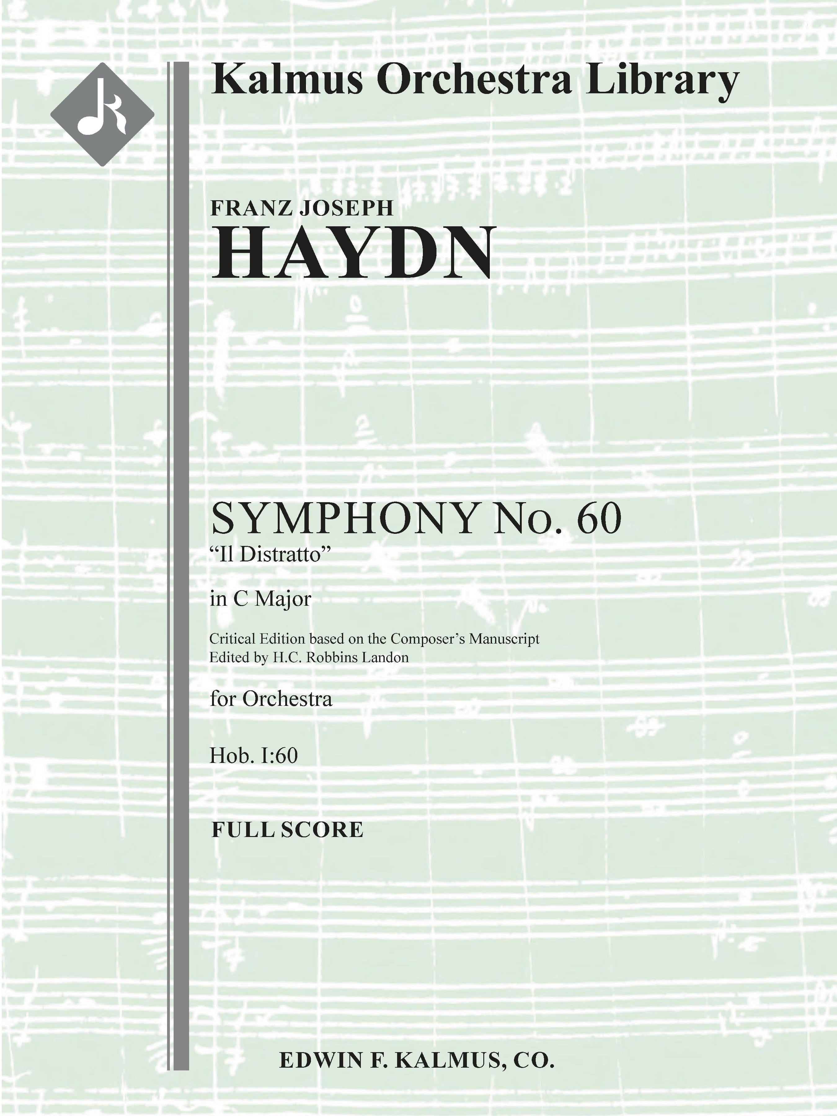 Symphony No. 60 in C 'Il Distratto' (Hob. I:60; critical ed.) Cover Image