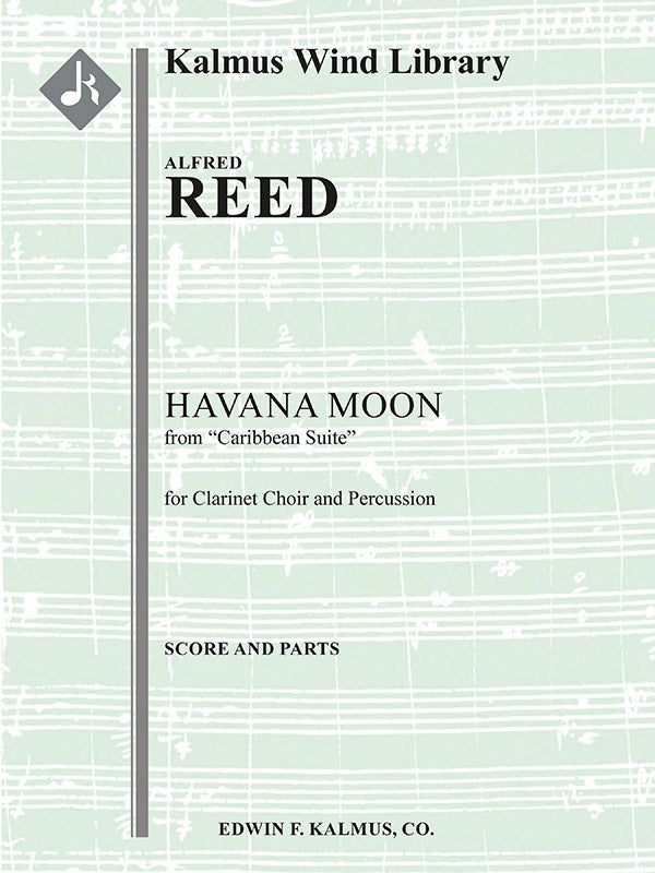 Caribbean Suite: Havana Moon for Clarinet Choir and Percussion Cover Image