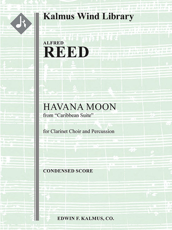 Caribbean Suite: Havana Moon for Clarinet Choir and Percussion Cover Image