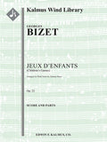 Jeux d'Enfants (Children's Games), Op. 22 for Wind Nonet Cover Image