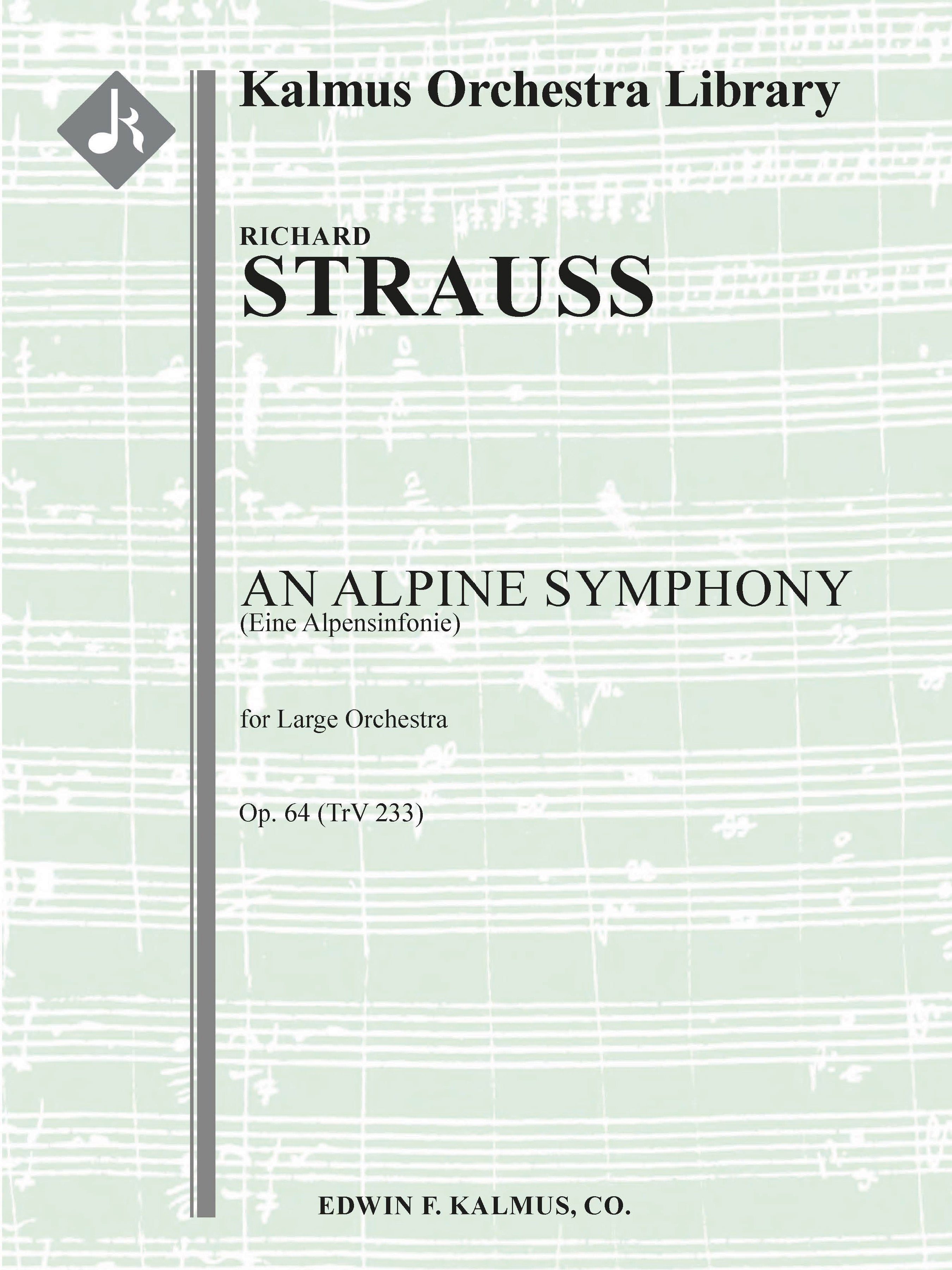 Alpensinfonie, Eine (An Alpine Symphony), Op. 64 (TrV 233) Cover Image
