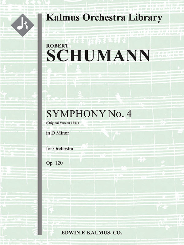 Symphony No. 4 in D minor, Op. 120 (original version 1841) Cover Image