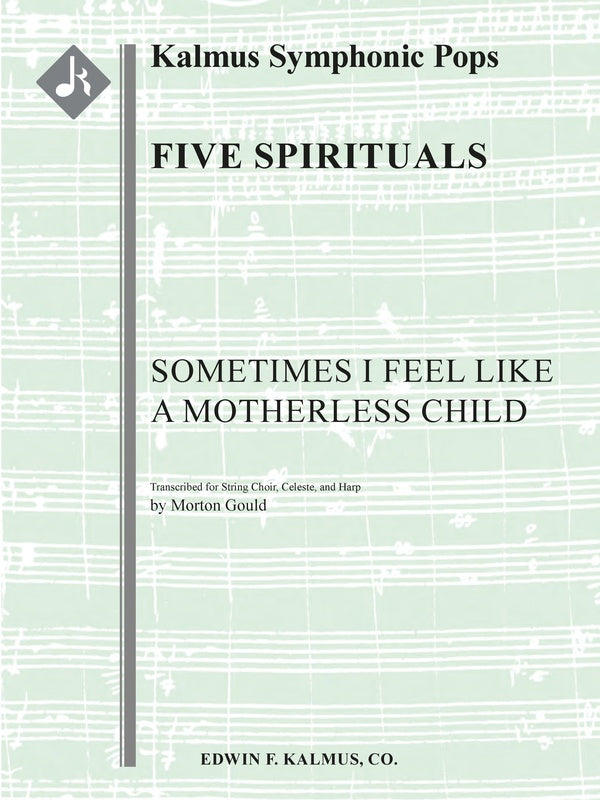 Five Spirituals: Sometimes I Feel like a Motherless Child Cover Image