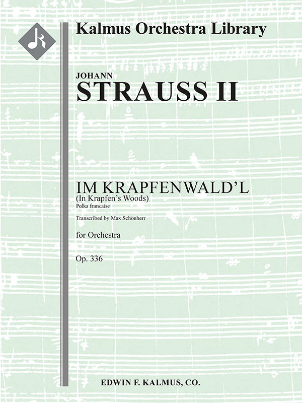 Im Krapfenwald'l (In Krapfen's Woods), Polka Francaise, Op. 336 [transcription] Cover Image