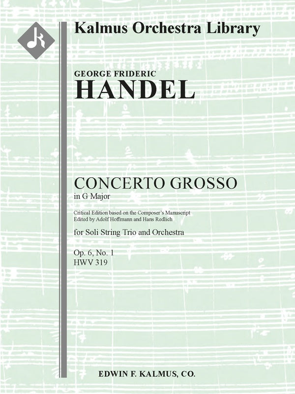 Concerto Grosso, Op. 6, No. 1 in G, HWV 319 [Critical Edition] Cover Image